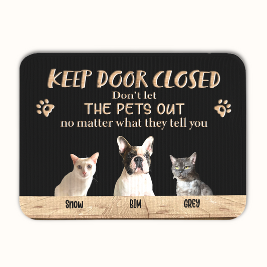 Personalized Pet Doormat, Keep Door Closed Doormat, Custom Pet Photo and Name, Gift for Pet Owners